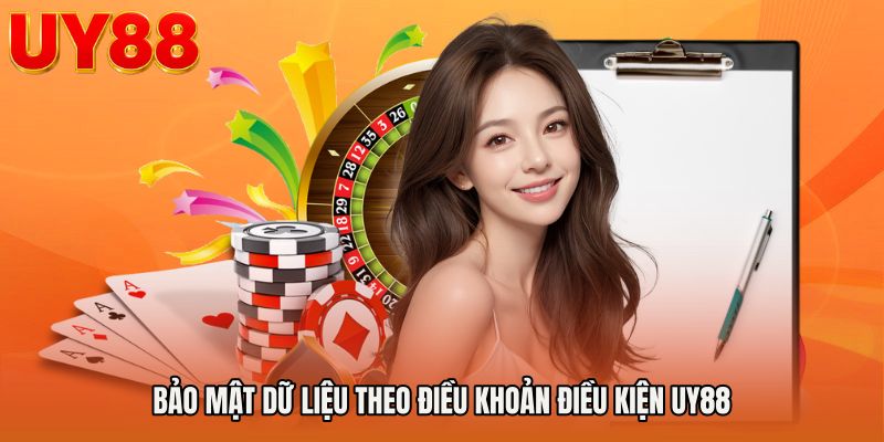 Bảo mật dữ liệu theo Điều khoản điều kiện UY88