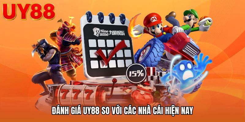 Đánh Giá UY88 So Với Các Nhà Cái Hiện Nay
