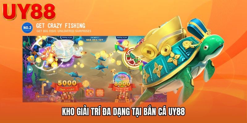 Kho giải trí đa dạng tại Bắn cá UY88