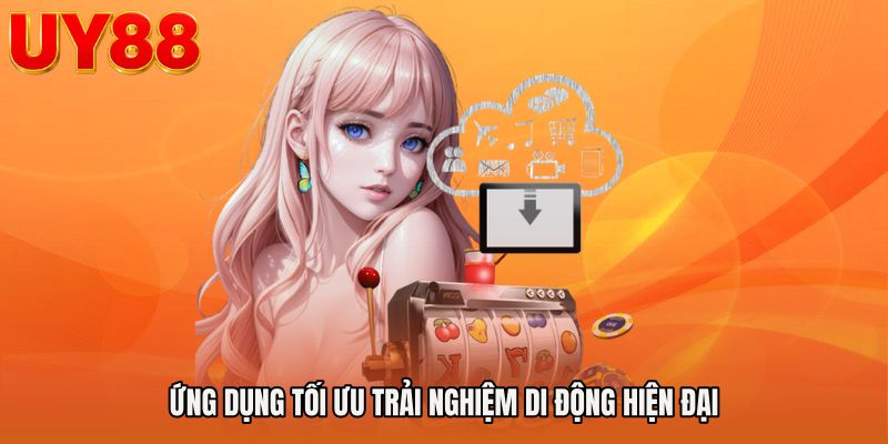 Ứng dụng tối ưu trải nghiệm di động hiện đại