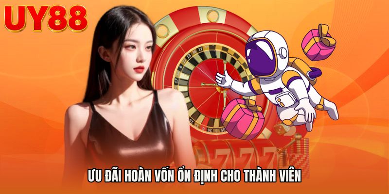 Ưu đãi hoàn vốn ổn định cho thành viên